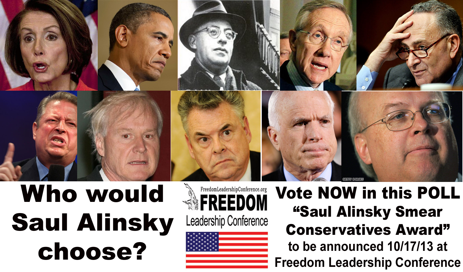 Freedom Leadership Conference will award a "Saul Alinsky Smear Conservatives" Award Thursday - who should it be?